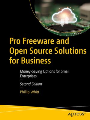 cover image of Pro Freeware and Open Source Solutions for Business